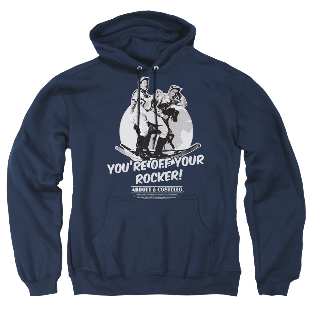 Abbott and Costello Off Your Rocker - Pullover Hoodie Pullover Hoodie Abbott and Costello   