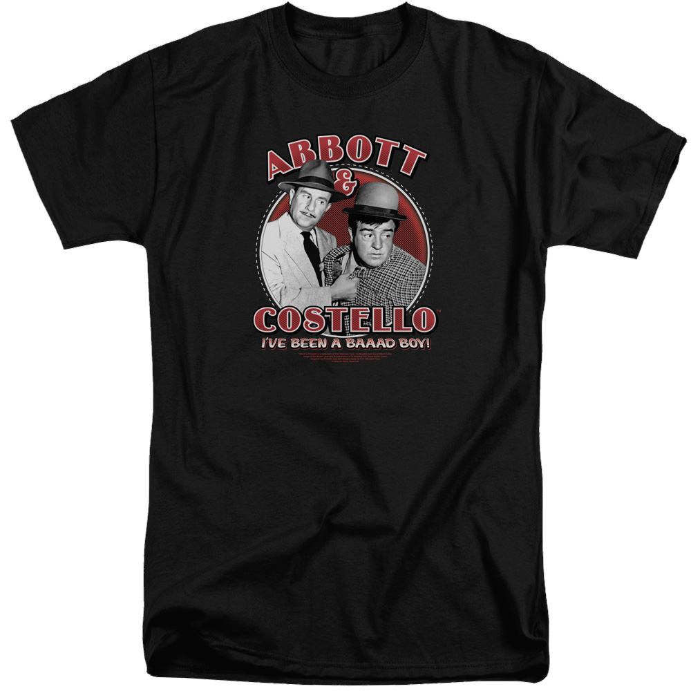 Abbott and Costello Bad Boy - Men's Tall Fit T-Shirt Men's Tall Fit T-Shirt Abbott and Costello   